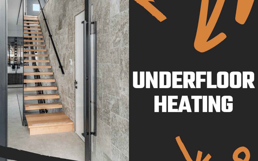 Underfloor Heating for Your New Home